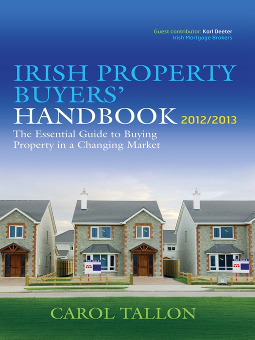 Title details for The Irish Property Buyers' Handbook 2012/2013 by Carol   Tallon - Available